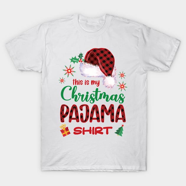 This is my Christmas Pajama Shirt T-Shirt by V-Rie